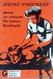 Produkt-Bild: Mord ist schlecht f&uuml;r hohen Blutdruck