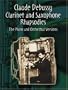 Clarinet and Saxophone Rhapsodies: The Piano and Orchestral Versions in One Volume (Dover Chamber Music Scores)