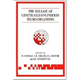 The Release of Genetically-Engineered Micro-Organisms