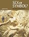 Sex or Symbol?: Erotic Images of Greece and Rome