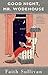Good Night, Mr. Wodehouse: A Novel