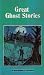 Books : Great Ghost Stories: Keeping His Promise; Caterpillars; the Squaw; the Hand; the Middle Toe of the Right Foot; Dickon the Devil: A Watermill Classic: Complete and Unabridged (Paperback 1994 Watermill Printing)