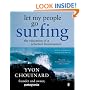 Let My People Go Surfing: The Education of a Reluctant Businessman