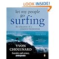 Let My People Go Surfing: The Education of a Reluctant Businessman