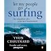 Let My People Go Surfing: The Education of a Reluctant Businessman