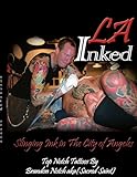 La Inked: Slinging Ink in the City of Angeles-