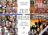 Produkt-Bild: Zeit Reise Halle - 1200 Jahre Leben in Halle. 20 Jahre Wende (Zeit Reise)