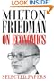 Milton Friedman on Economics: Selected Papers