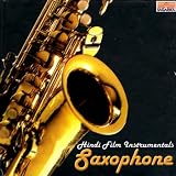 Hindi Film Instrumentals: Saxophone