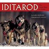 Iditarod: The Great Race to Nome