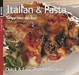 Italian & pasta : quick and easy, proven recipes