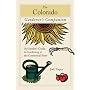 The Colorado Gardener's Companion: An Insider's Guide to Gardening in the Centennial State (Gardening Series)