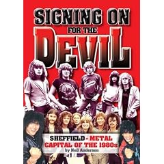 Signing on for the Devil: Sheffield - Metal Capital of the 80s