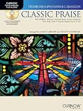 Classic Praise: Trombone/Euphonium/Bassoon (Curnow Play-Along Book)