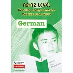 AS/A2 Level Reading Comprehension Practice Tests 2007: German