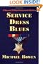 Service Dress Blues: Rep and Melissa Pennyworth Mystery (Rep and Melissa Pennyworth Mysteries)
