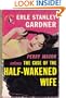 The Case of the Half-Wakened Wife (A Perry Mason Mystery)