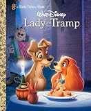 Lady and the Tramp (Disney Lady and the Tramp) (Little Golden Book)