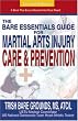 The Bare Essentials Guide for Martial Arts Injury Prevention and Care
