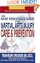 The Bare Essentials Guide for Martial Arts Injury Prevention and Care