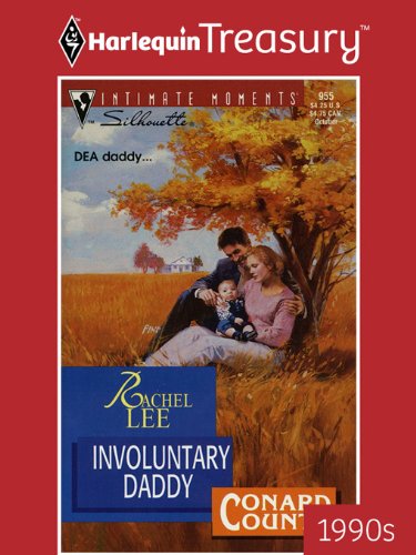 Involuntary Daddy (Conard County & Conard County: The Next Generation series Book 14)