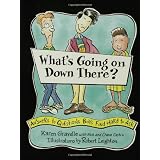 What's Going on Down There?: Answers to Questions Boys Find Hard to Ask