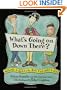 What's Going on Down There?: Answers to Questions Boys Find Hard to Ask