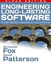 Engineering Long-Lasting Software: An Agile Approach Using SaaS and Cloud Computing, Alpha Edition