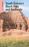 Insiders  Guide to South Dakota s Black Hills and Badlands, 5th (Insiders  Guide Series)