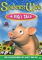 Spider's Web: A Pig's Tale