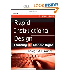Rapid Instructional Design: Learning ID Fast and Right (Essential Knowledge Resource)