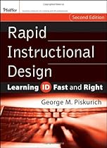 Rapid Instructional Design: Learning ID Fast and Right (Essential Knowledge Resource)