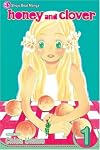 Honey and Clover, Vol. 1 (Honey and Clover)