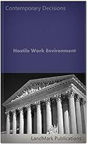Hostile Work Environment (Employment Law Series) Hostile Work Environment (Employment Law Series)