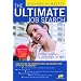 The Ultimate Job Search: Intelligent Strategies to Get the Right Job Fast