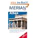 Athen: Akropolis und Szene-Viertel - Wo sich Antike und Gegenwart treffen. Bars und Rembetiko- Wo Athens N�chte lang sind. Shopping, Sightseeing, ... 32 Seiten Olympische Spiele (MERIAN live)