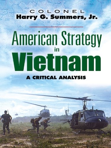 American Strategy in Vietnam: A Critical Analysis (Dover Military History, Weapons, Armor)