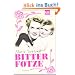 Bitterfotze: Roman