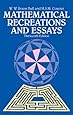 Mathematical Recreations and Essays (Dover Recreational Math)
