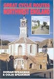 Great Cycle Routes: North West England (Great cycling routes)