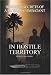 In Hostile Territory: Business Secrets of a Mossad Combatant