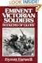 Eminent Victorian Soldiers: Seekers of Glory
