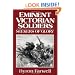 Eminent Victorian Soldiers: Seekers of Glory