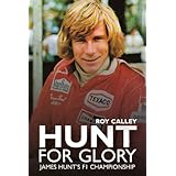 Hunt for Glory: James Hunt's F1 Championship