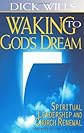 Waking to God's Dream: Spiritual Leadership and Church Renewal