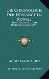 Produkt-Bild: Die Chronologie Der Hebraischen Konige: Eine Geschichtliche Untersuchung (1883)