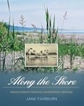 Along the Shore: Rediscovering Toront...