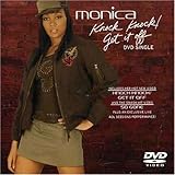 Monica: Knock Knock/Get It Off