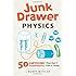 Junk Drawer Physics: 50 Awesome Experiments That Don't Cost a Thing (Junk Drawer Science)