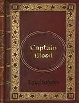 Rafael Sabatini - Captain Blood